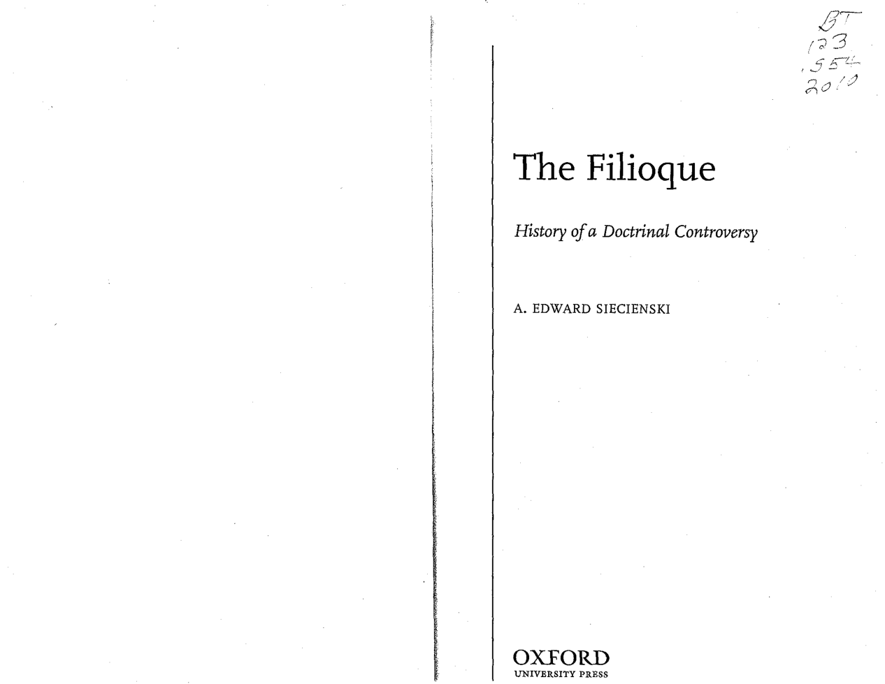 A Edward Siecienski - The Filioque cover