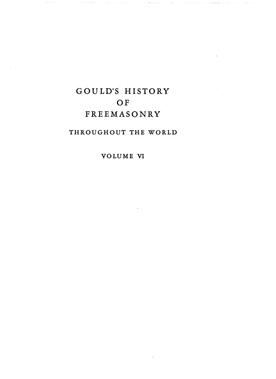 Gould - History of Freemasonry Throughout the World Vol. 6 (1936) cover