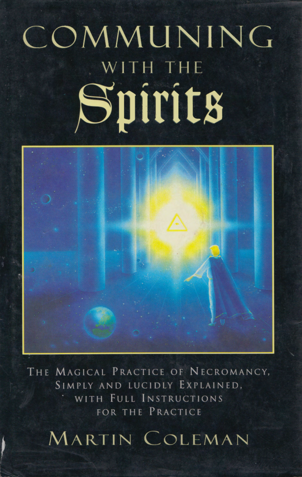Coleman - Communing With Spirits; Magical Necromancy cover
