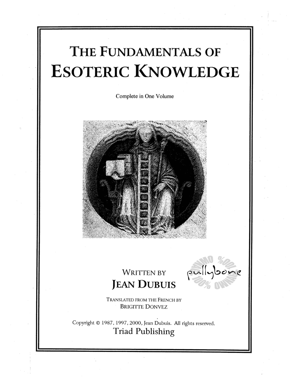 Dubuis, Jean - The Fundamentals Of Esoteric Knowledge (2000) cover