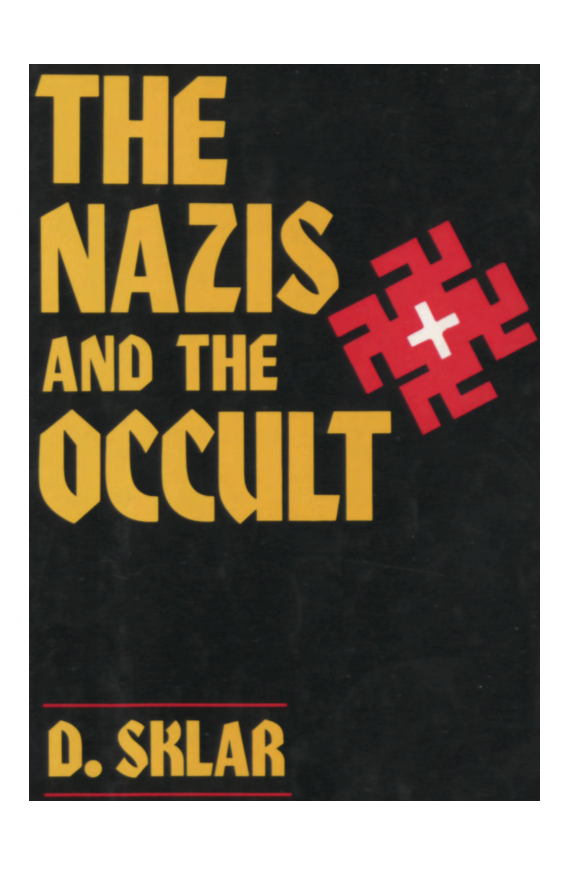 Sklar The Nazis and the Occult 1989 cover