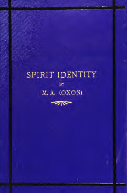 Spirit-Identity - W S Moses (1902 cover