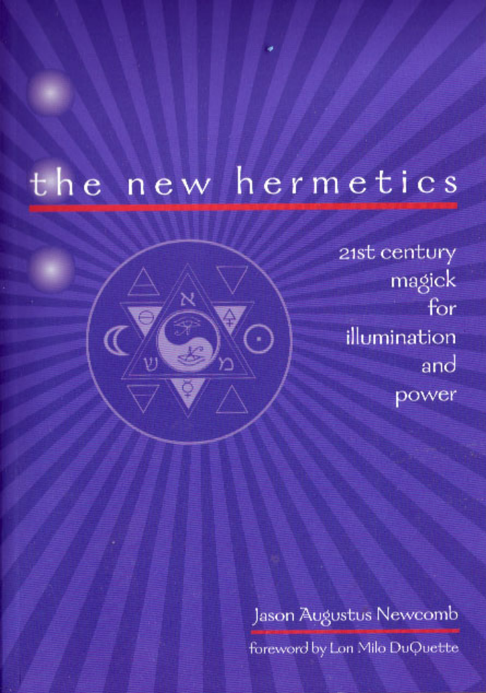 Newcomb The New Hermetics, 21st Century Magick for Illumination and Power cover