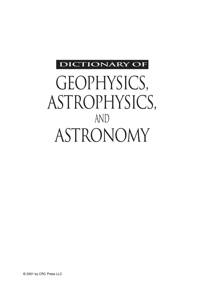 Dictionary of Geophysics, Astrophysics, and Astronomy cover