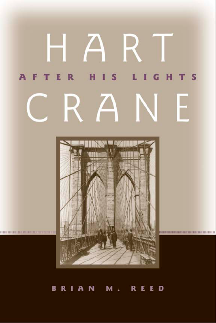 Hart Crane - After His Lights Modern and Contemporary Poetics cover