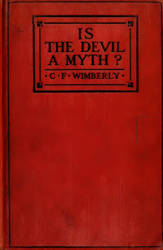 Is The Devil A Myth - C F Wimberley (1913) cover