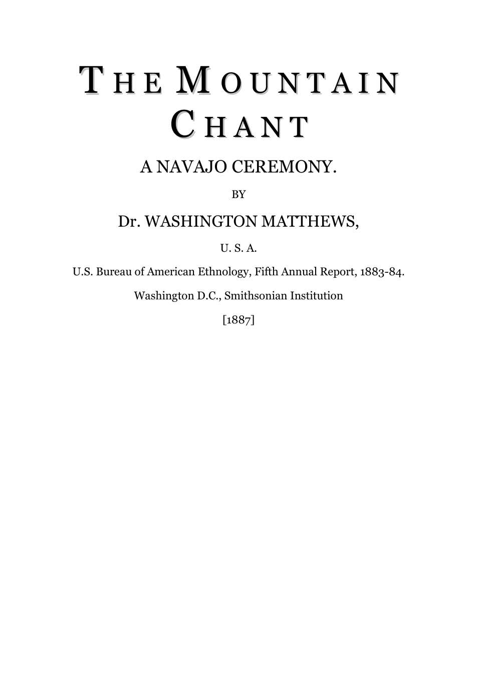 The Mountain Chant A Navajo Ceremony - W Matthews cover