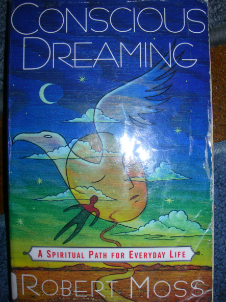 Robert Moss - Conscious Dreaming cover
