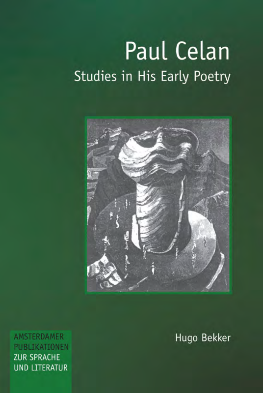 Paul Celan Studies in His Early Poetry cover