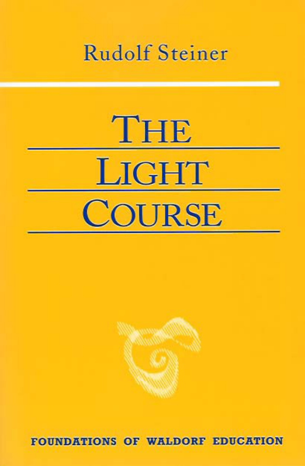 Rudolf Steiner - The Light Course cover