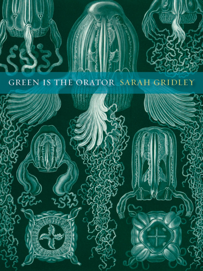 Sarah Gridley - Green is the Orator cover