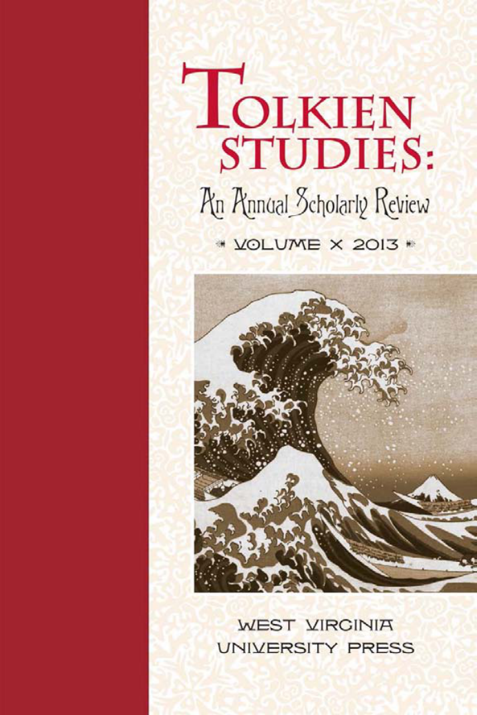 Douglas A. Anderson, Michael D.C. Drout and Verlyn Flieger - Tolkien Studies An Annual Scholarly Review Volume 10, 2013 cover