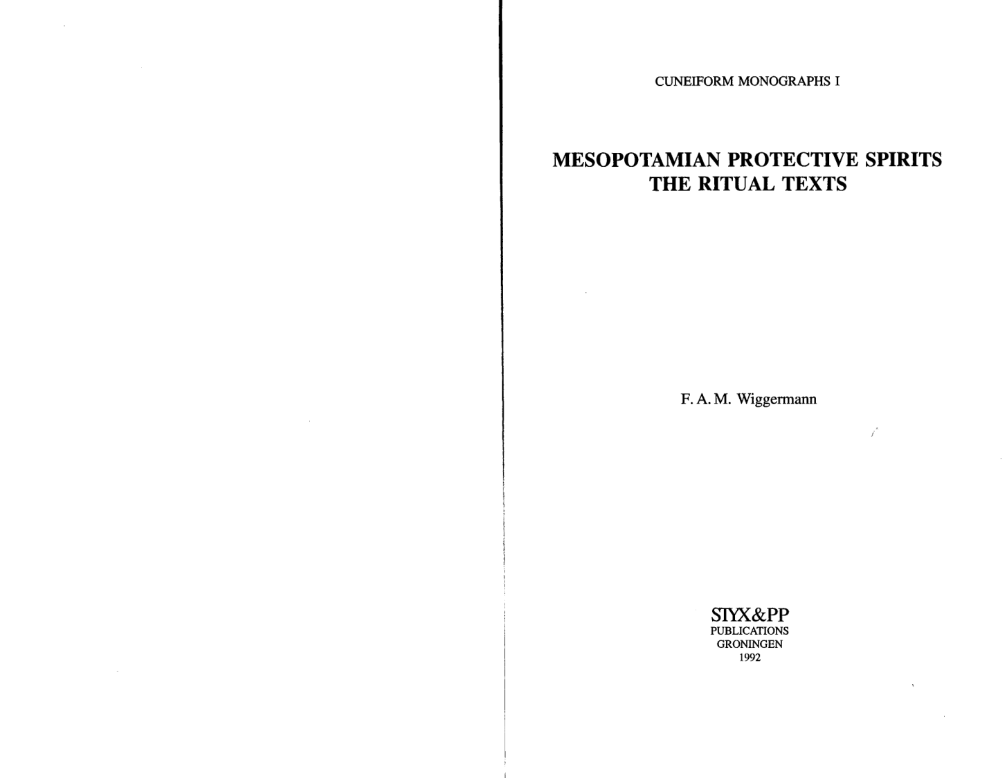 Wiggermann - Mesopotamian Protective Spirits. The Ritual Texts cover
