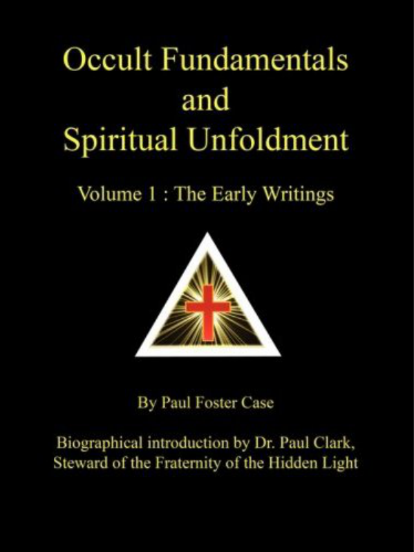 Paul Foster Case Occult Fundamentals Spiritual Unfoldment Vol 1 cover
