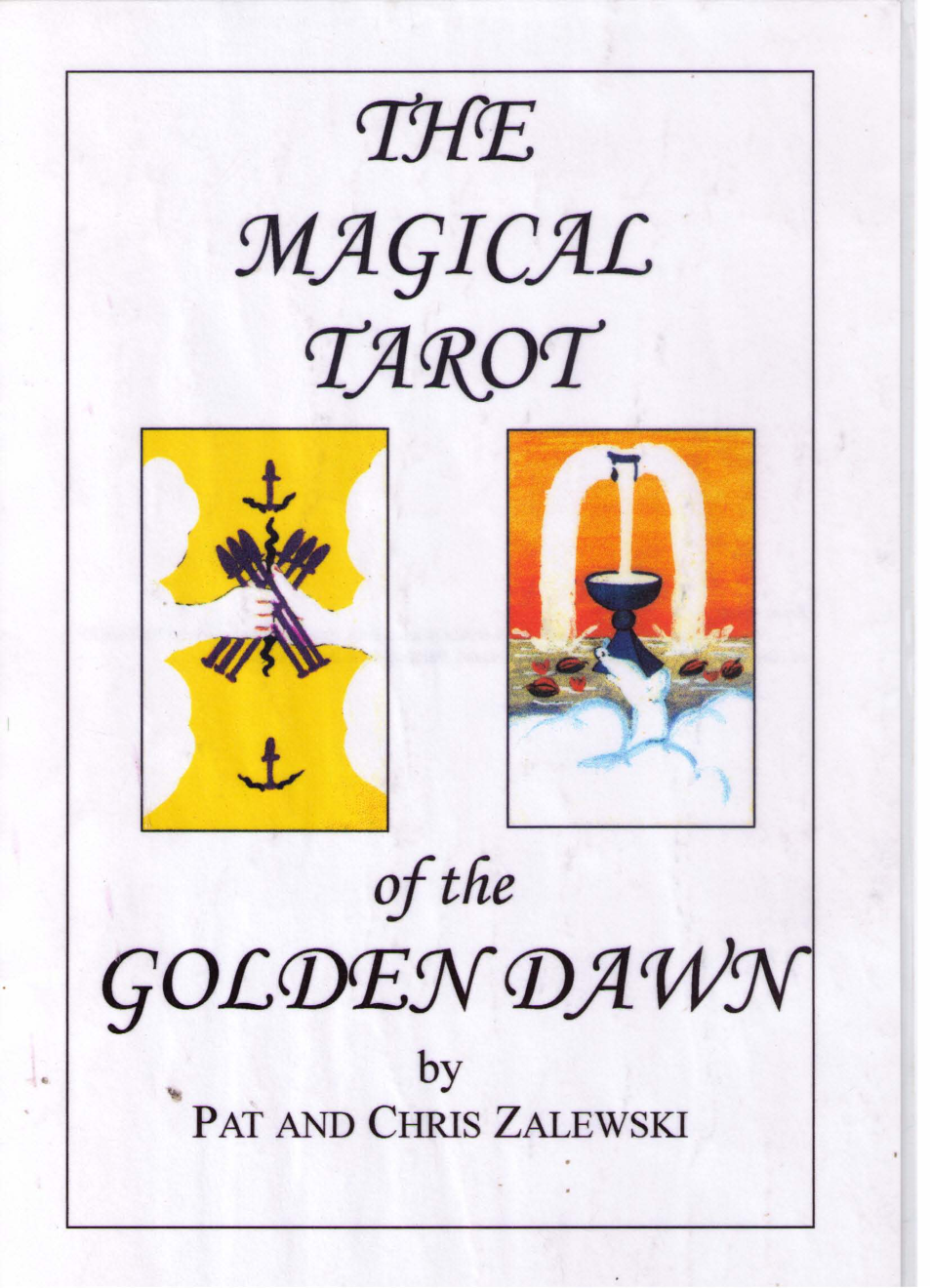 Pat Chris Zalewski - The Magical Tarot of the Golden Dawn cover