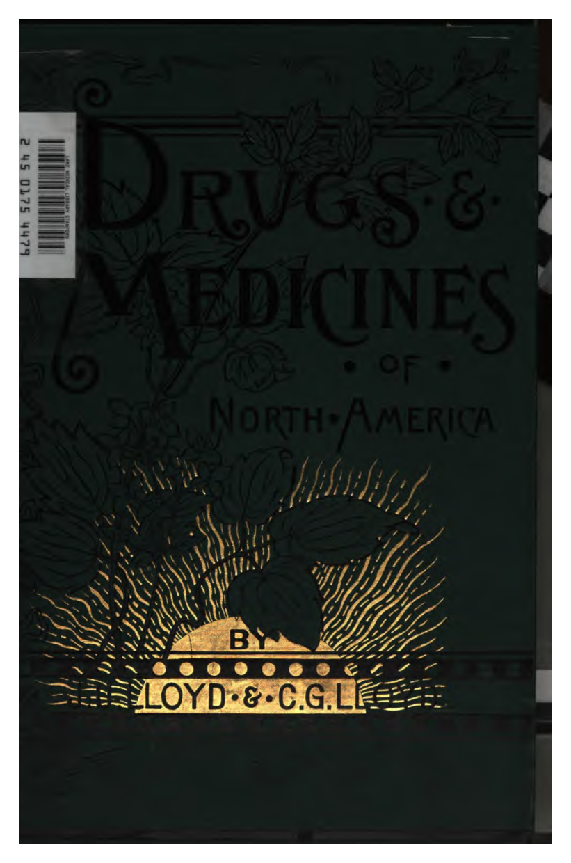 Drugs and medicines of North America Vol 1 - J. Lloyd 1885 cover