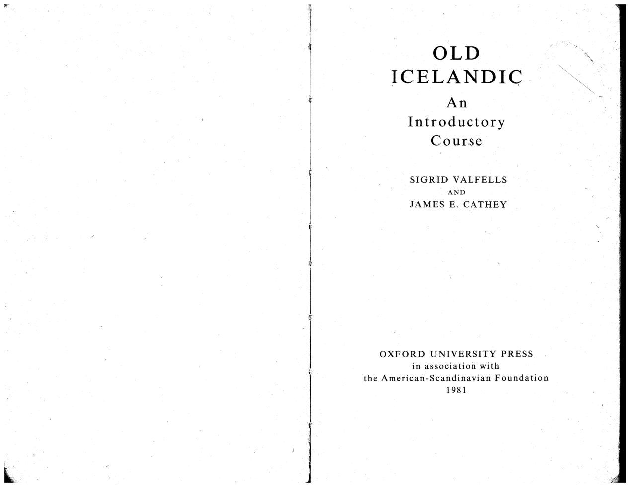 Sigrid Valfells, James E. Cathey - Old Icelandic an introductory course (2) cover
