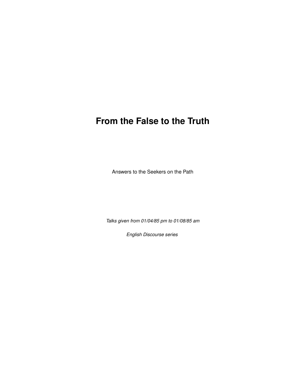 From the False to the Truth cover
