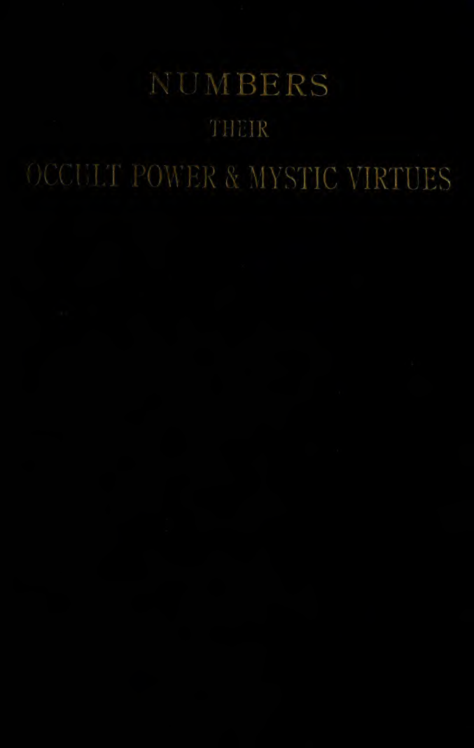 Numbers; Their Occult Powers & Mystic Virtues - W W Westcott (1911) cover