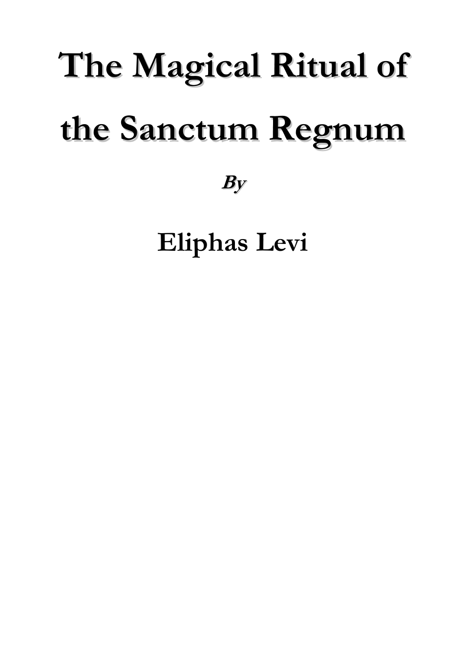 The Magical Ritual Of The Sanctum Regnum - E Levi cover