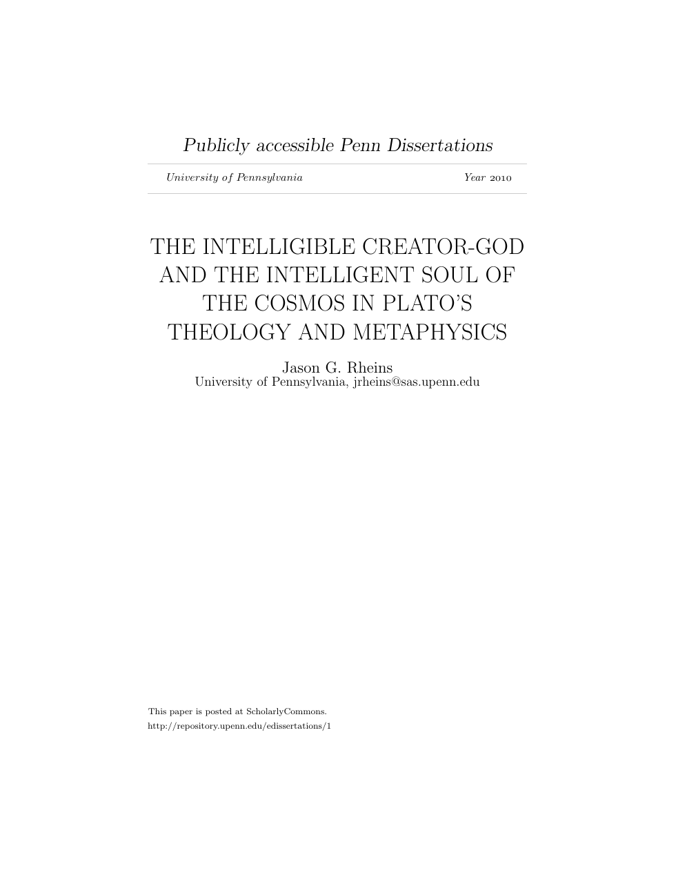 Jason G. Rheins The intelligible creator-god and the intelligent soul of the cosmos in Platos theology and metaphysics cover