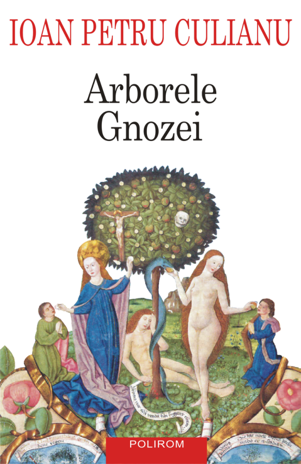Ioan Petru Culianu-Arborele Gnozei-Polirom (2005) cover