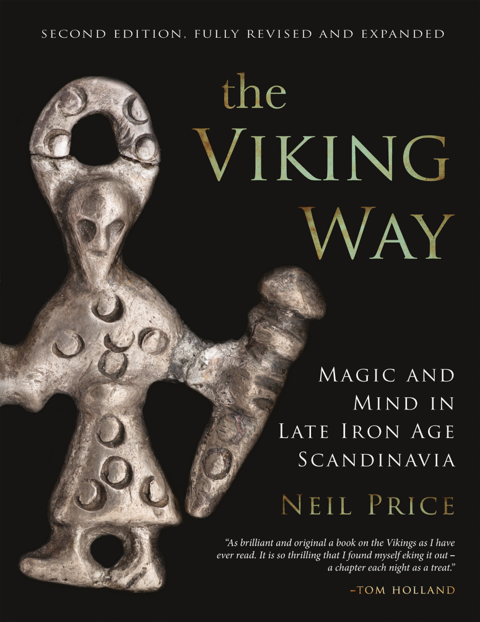 Neil Price - The Viking Way. Magic and Mind in Late Iron Age Scandinavia (Second Edition) (Retail) cover