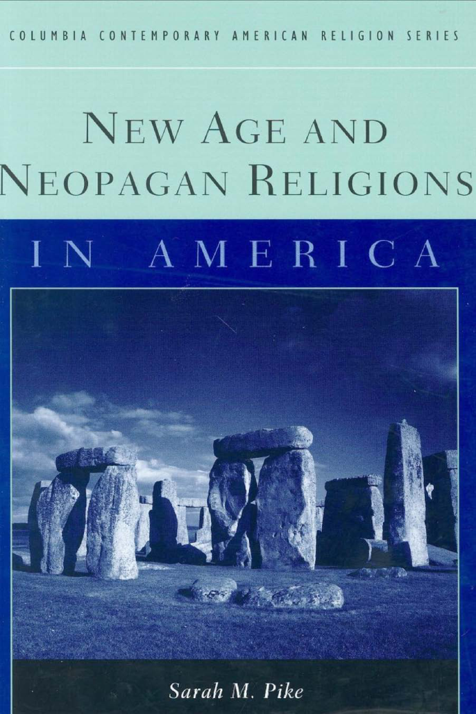 Sarah Pike New Age and Neopagan Religions in America cover