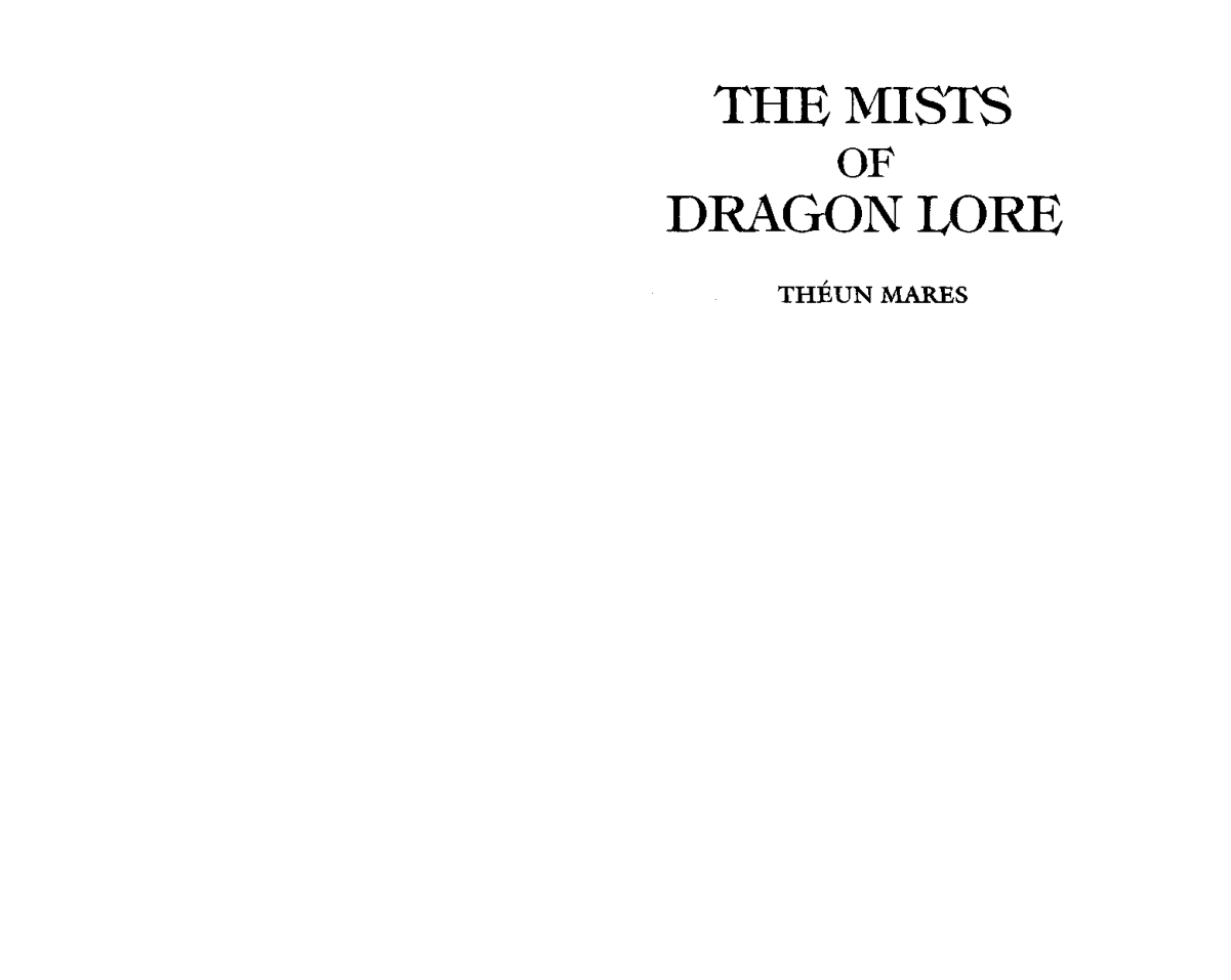 Theun Mares - The Mists of Dragon Lore cover