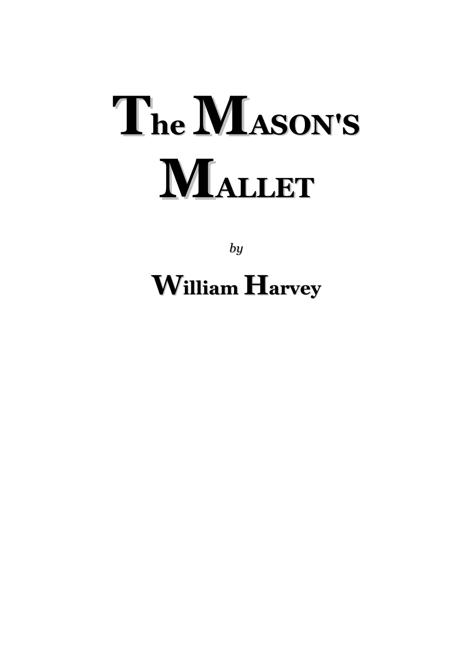 The Masons Mallet - W Harvey cover