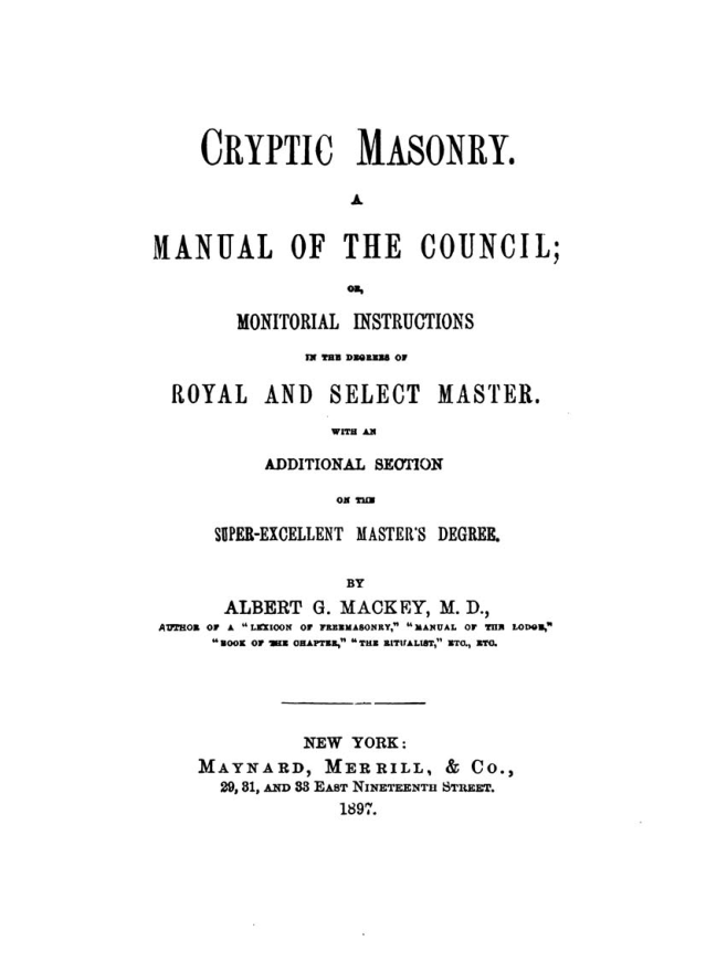 Cryptic Masonry A Manual Of The Council - A G Mackey cover
