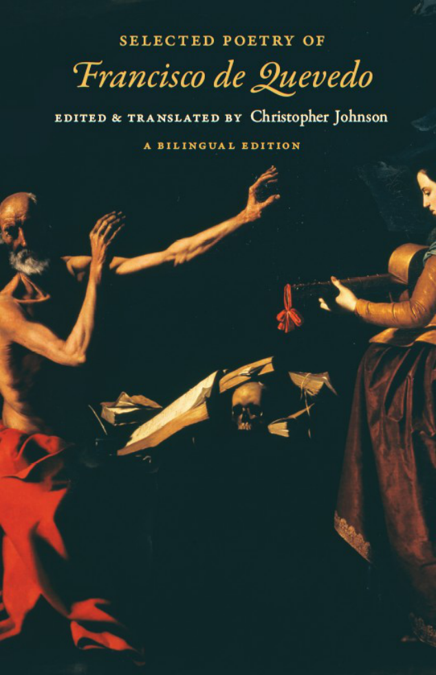 Selected Poetry of Francisco de Quevedo A Bilingual Edition cover