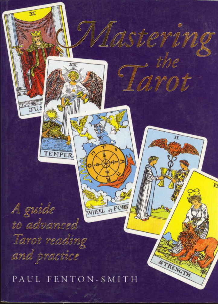 Mastering the Tarot - Paul Fenton Smith cover