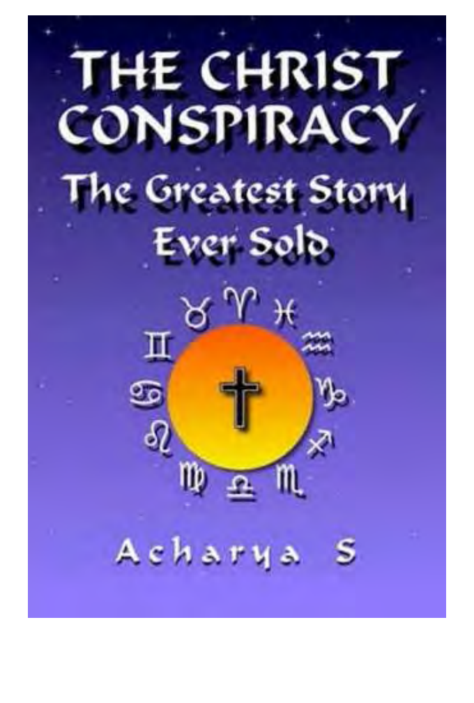 Christ Conspiracy - The Greatest Story Ever Sold cover