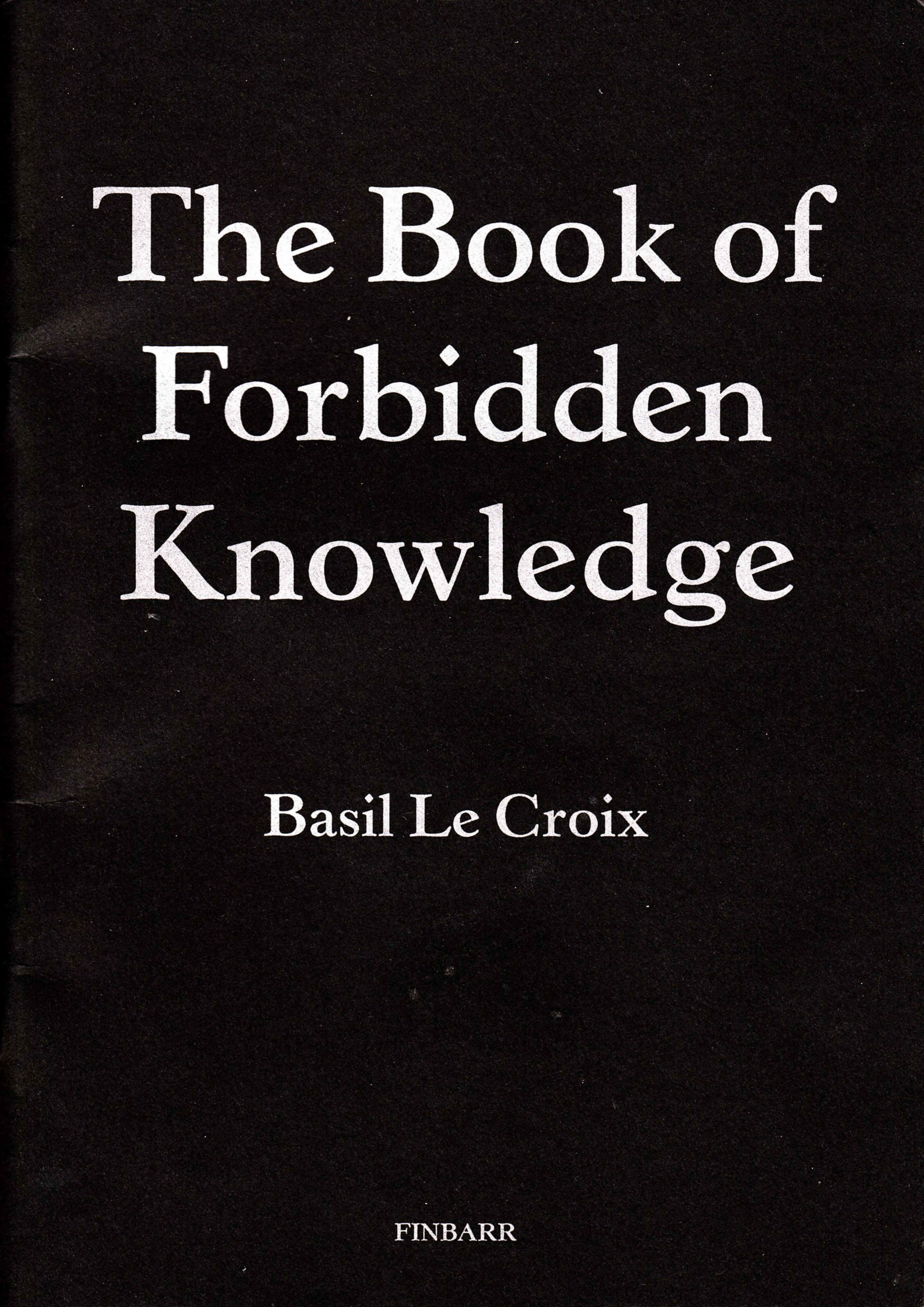 Book of Forbidden Knowledge. Basil Lacroix Aka Basil crouch cover