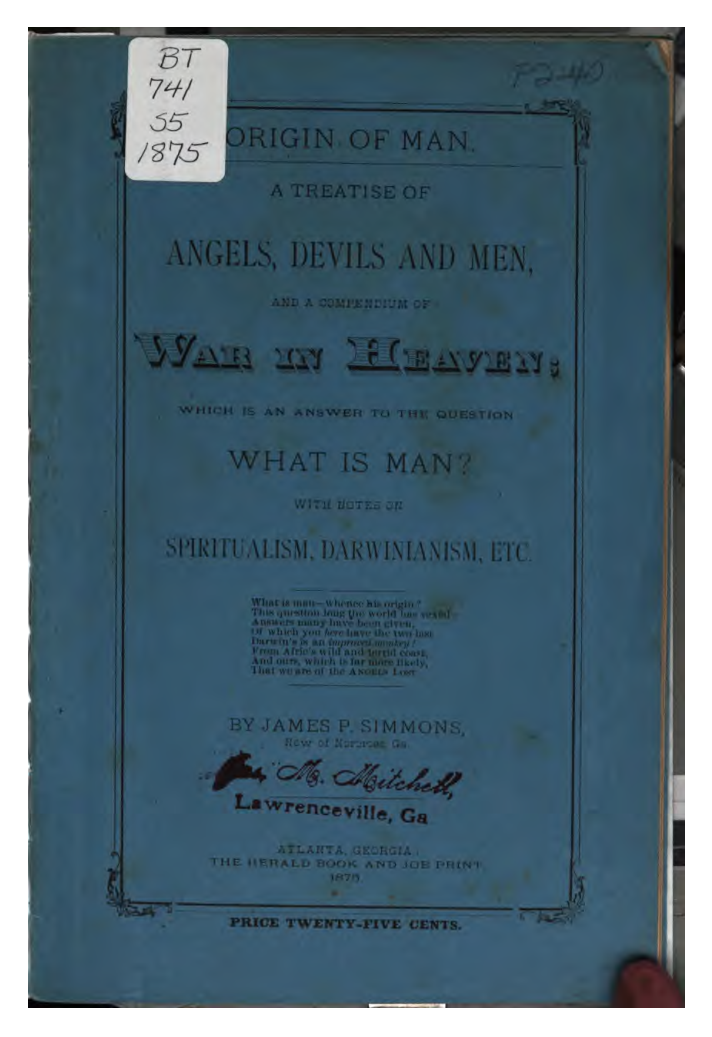 Origin of man - a treatise of angels, devils and men, and a compendium of war in Heaven - J. P. Simmons (1875) 2 cover
