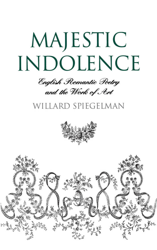 Majestic indolence - English romantic poetry and work of art cover