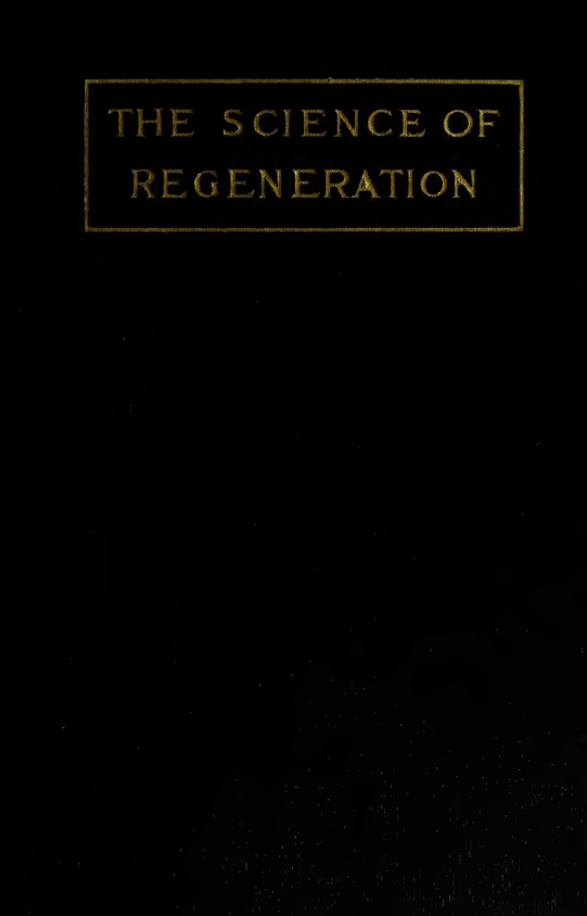 The Science of Sex Regeneration - A Gould & F Dubois (1911) cover