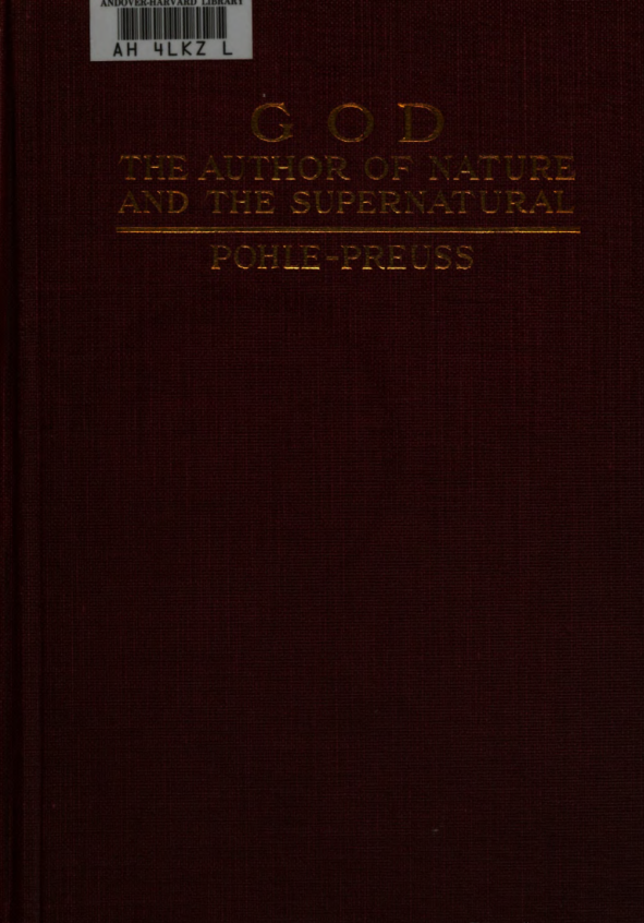 God, the author of nature and the supernatural [2nd Edition] - J. Pohle (1916) cover
