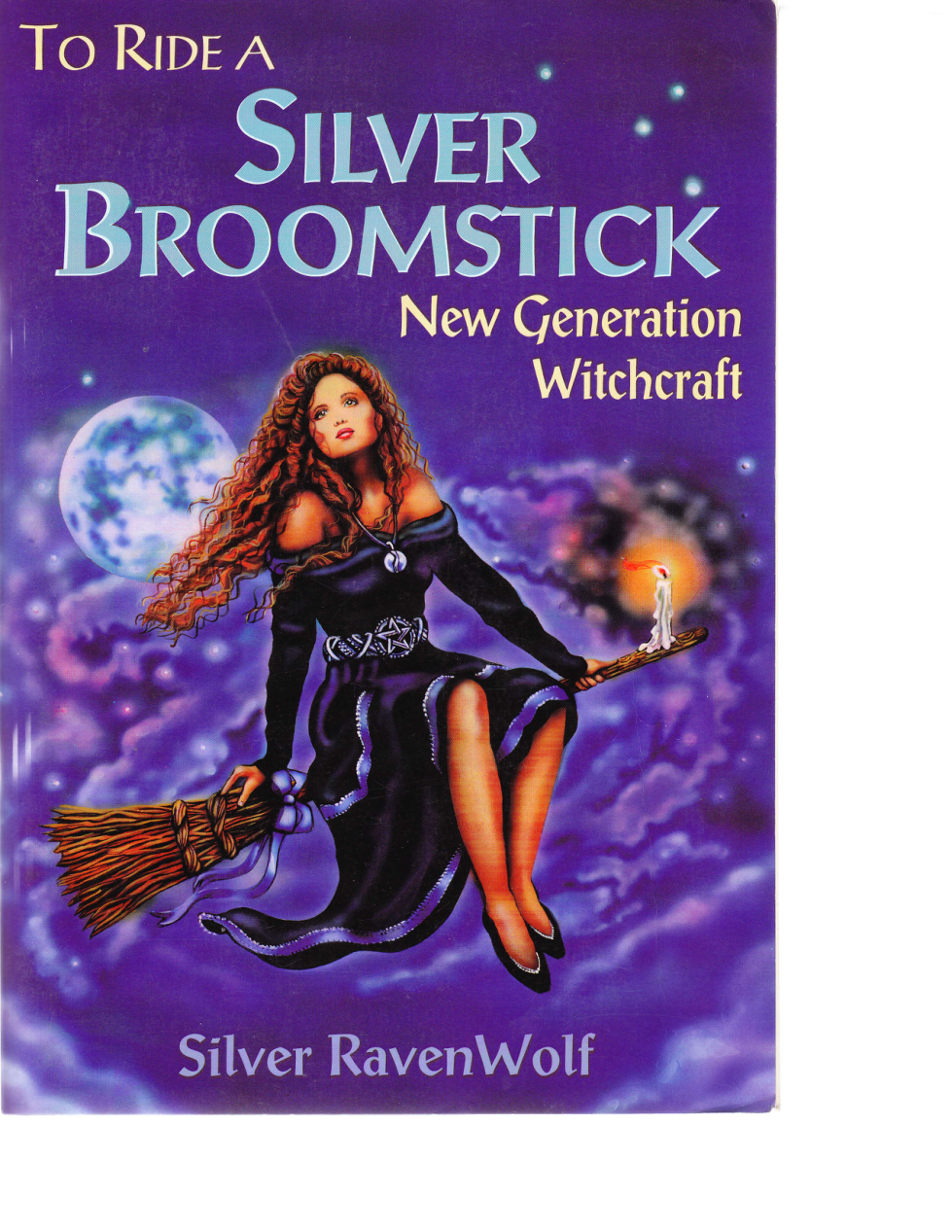 Silver RavenWolf - To Ride a Silver Broomstick cover