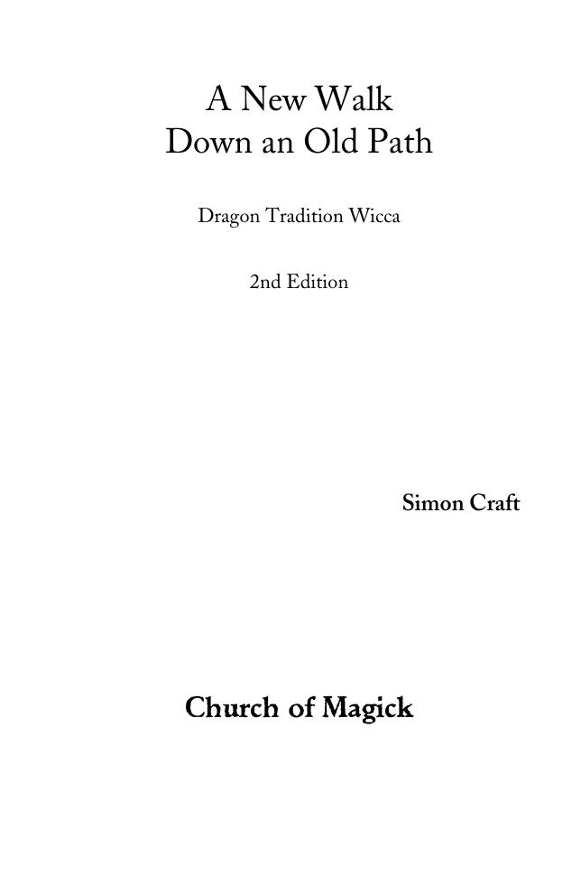 Simon Craft - A New Walk Down An Old Path - Dragon Tradition Wicca cover