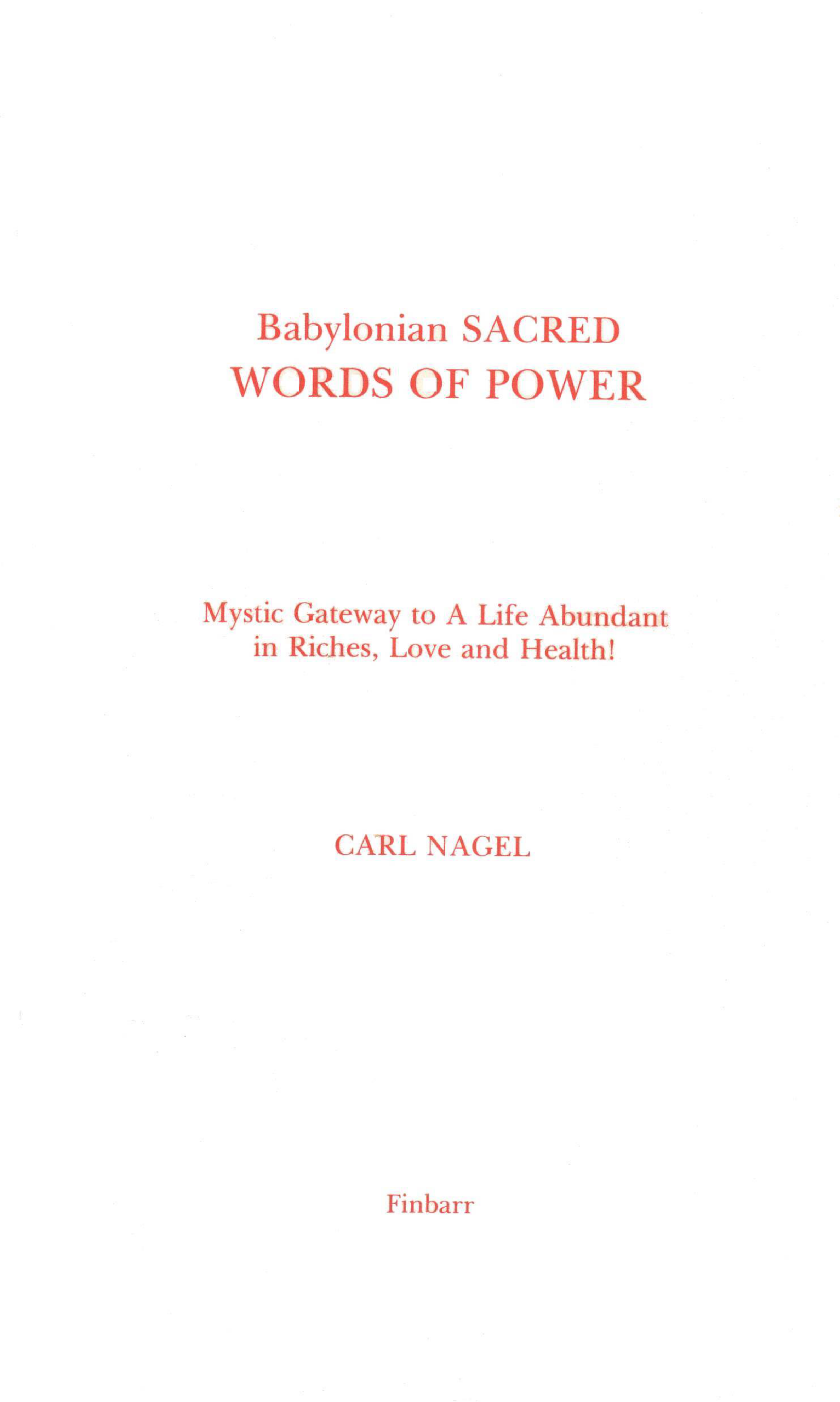 Nagel, Carl - Babylonian Sacred Words of Power cover