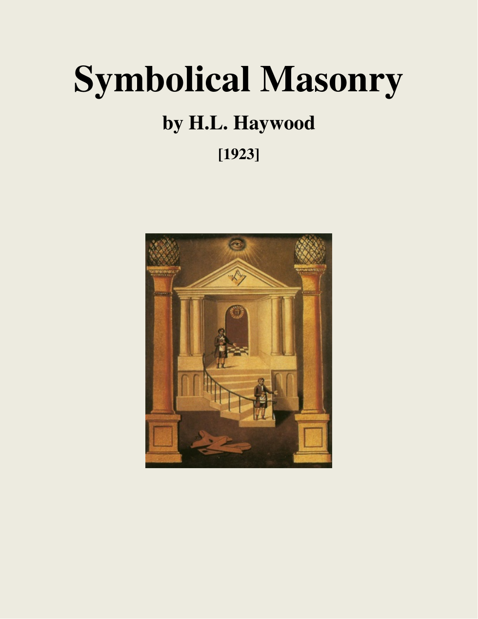 H L Haywood Symbolical Masonry cover
