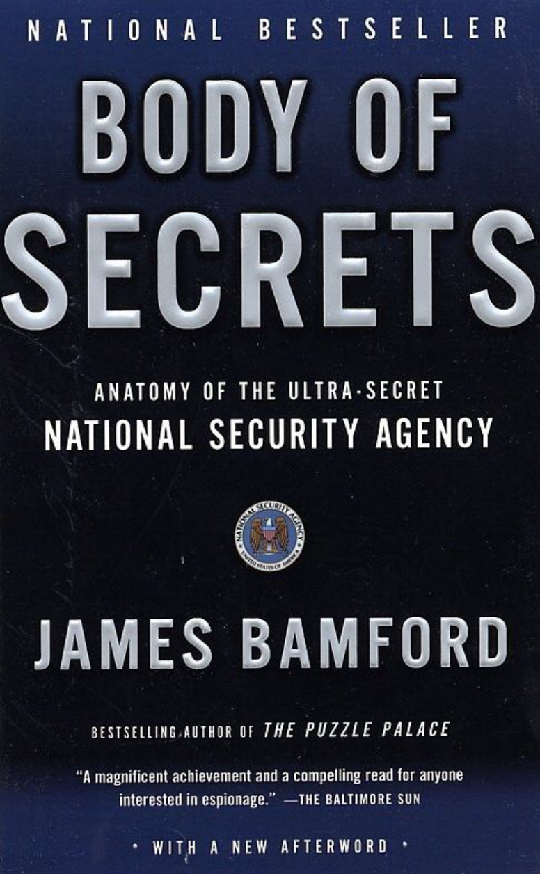 Bamford, James - Body of Secrets, Anatomy of the Ultra-Secret National Security Agency (NSA) (2001) cover