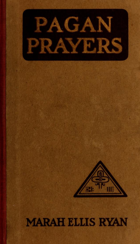 Pagan Prayers - M Ellis Ryan (1913) cover
