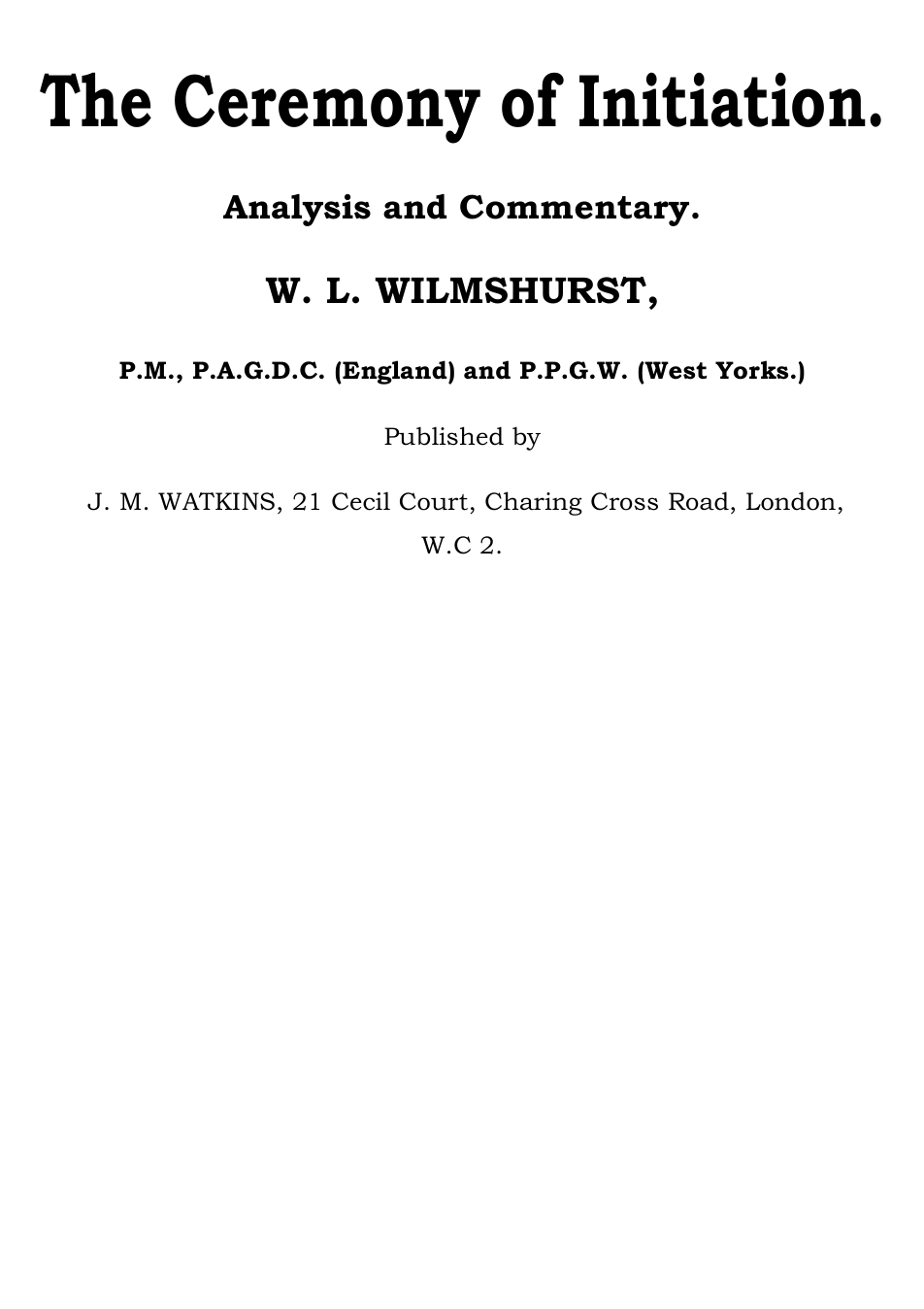 The Ceremony Of Initiation - W L Wilmshurst cover