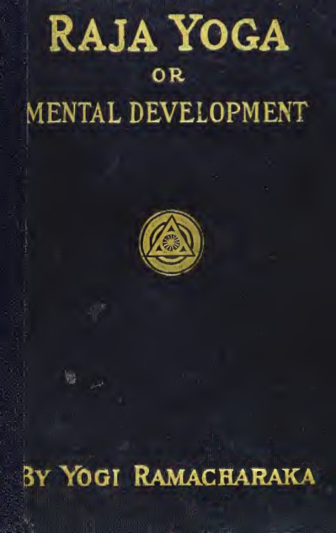 A Series of Lessons in Raja Yoga - Y Ramacharaka (1906) cover