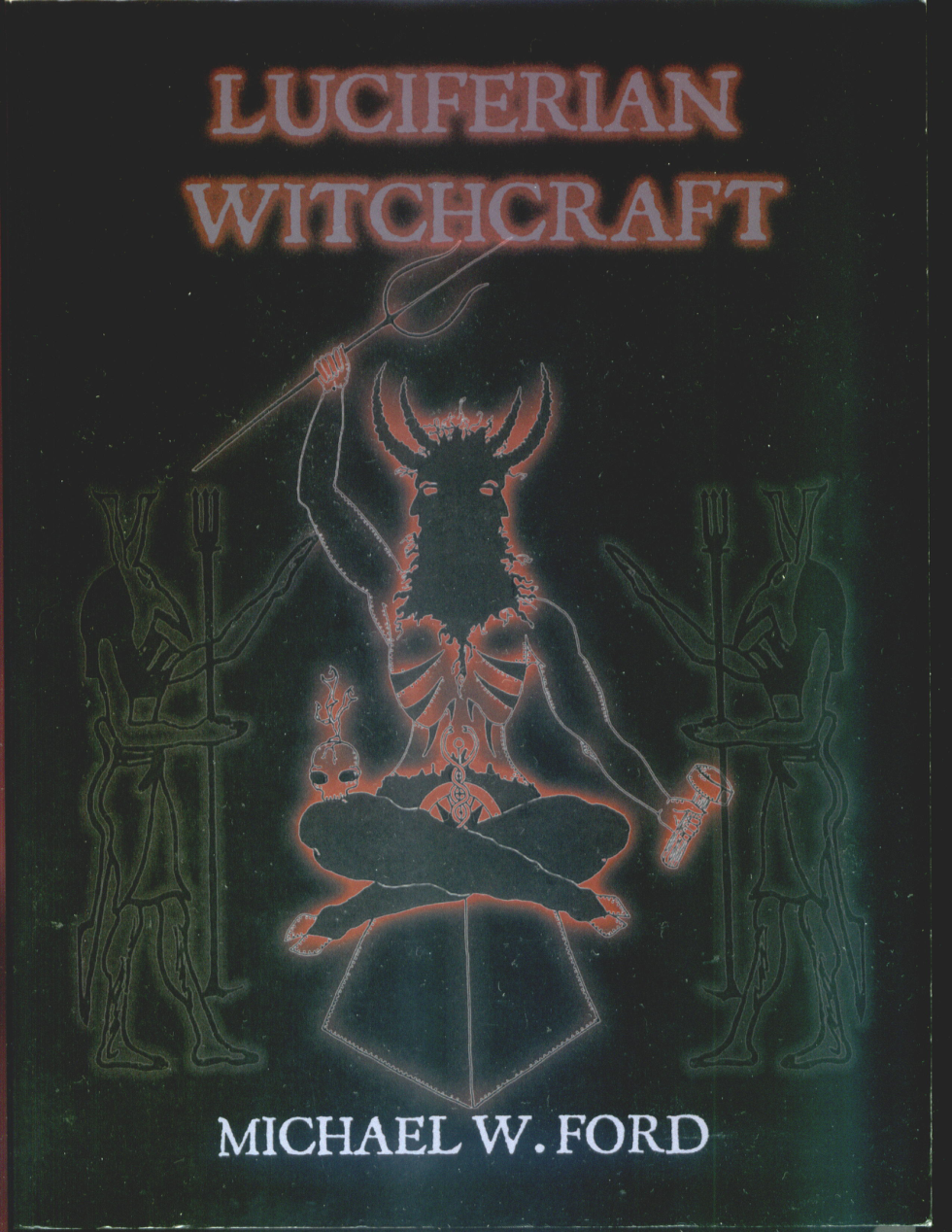 Michael Ford - Luciferian Witchcraft - Grimoire of the Serpent cover