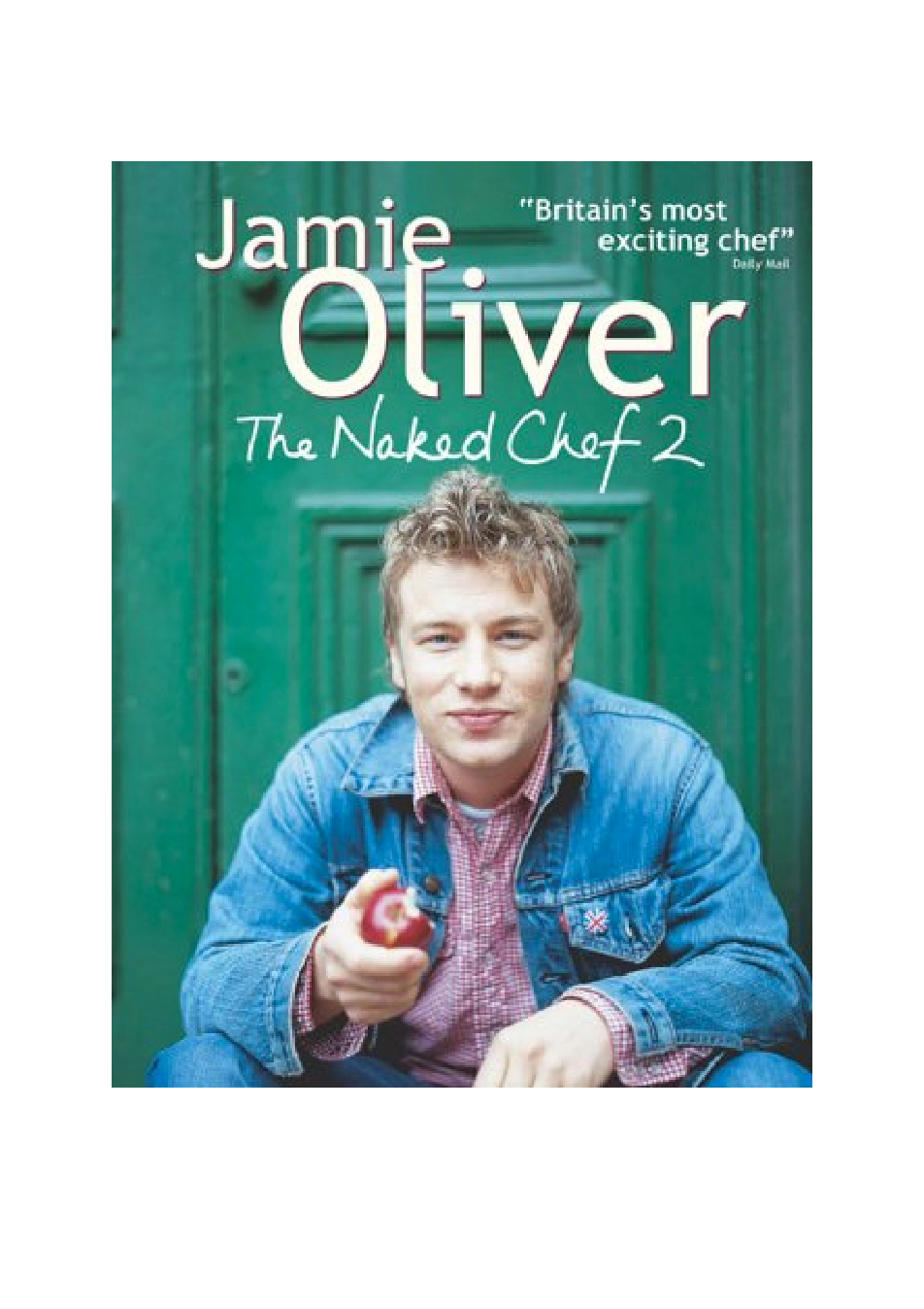 Ebook -en- Cooking- Jamie Oliver - The Naked Chef 2 Cook Book cover