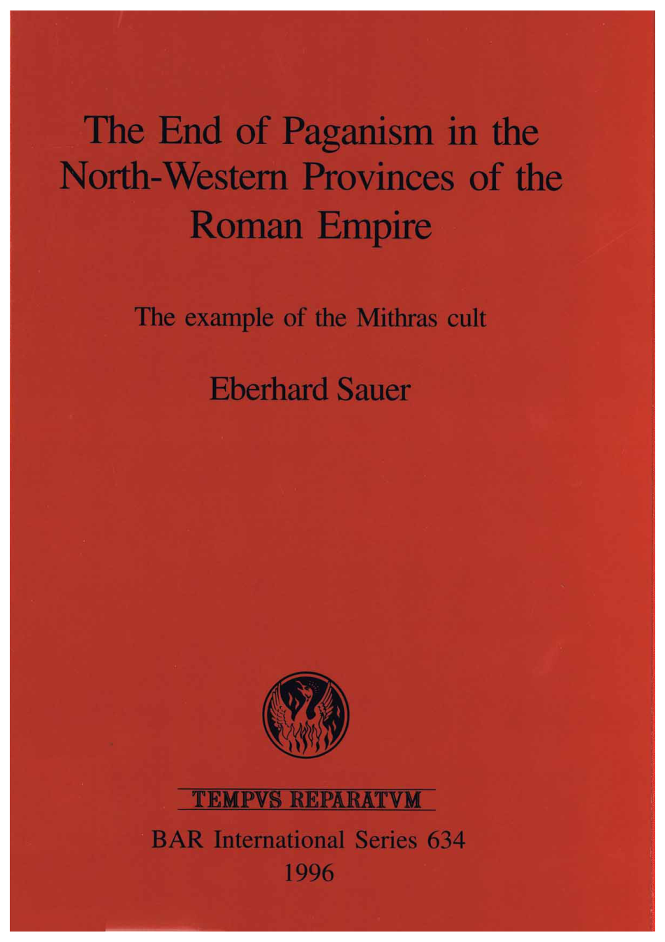 The End of Paganism in the North-Western Provinces of the Roman Empire cover
